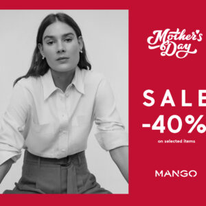 40% off at Mango for Mother’s Day